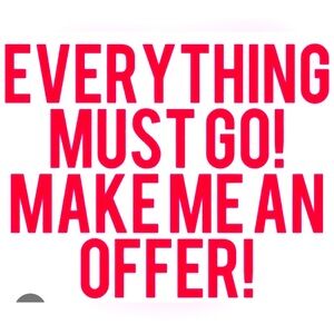 Everything Must Go Closet
Make me an offer I’ll accept or counter